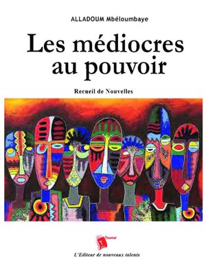 cover image of Les Médiocres Au Pouvoir